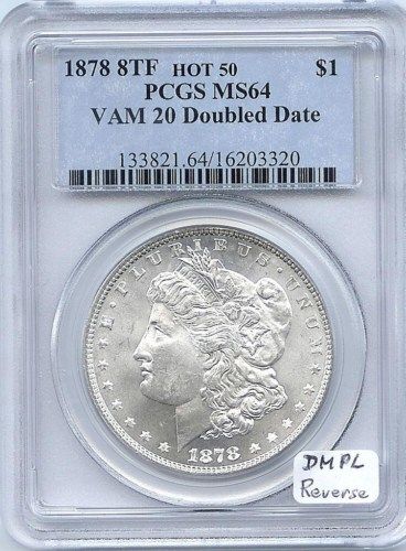 1878 8TF Morgan Dollar PCGS 64 VAM 20 Dbld Date Hot 50  