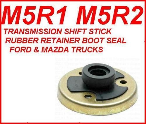 FORD M5R1 M5R2 5SPD SHIFTER RETAINER BOOT SEAL OEM F150  