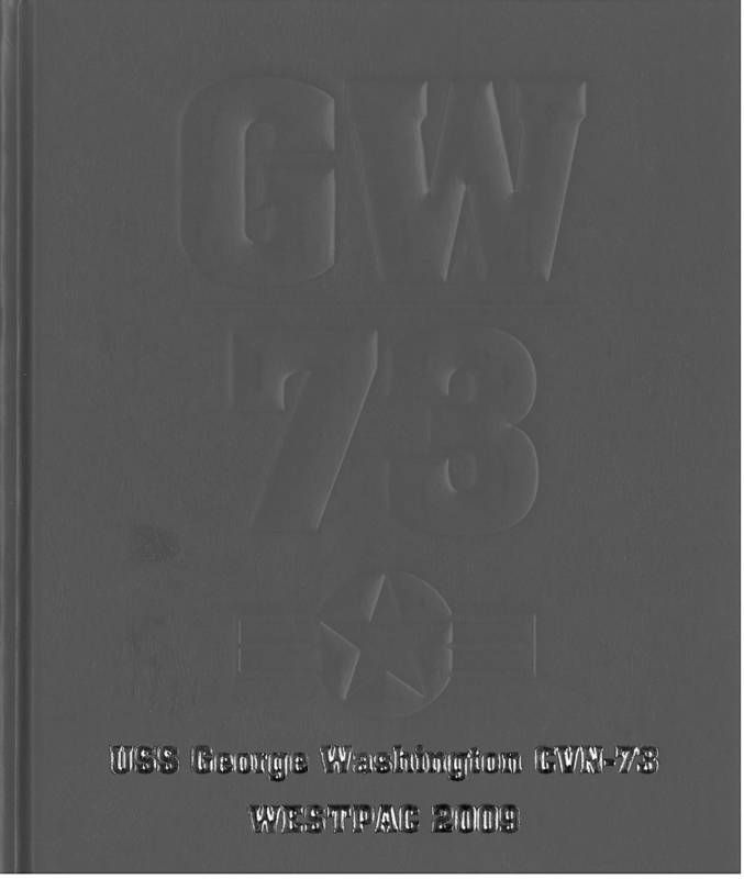 USS George Washington (CVN73) 2009 Navy Cruise Book  