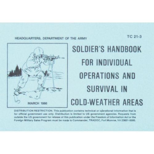   COLD WEATHER SURVIVAL HANDBOOK   TC 21 3 Manual, 185 Pages   Softcover