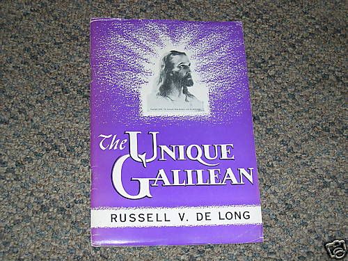 THE UNIQUE GALILEAN BY RUSSELL V DE LONG B24  