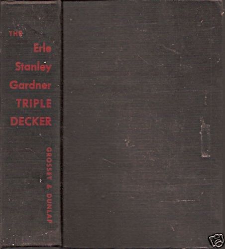 The Erle Stanley Gardner Triple Decker 1940 HB  