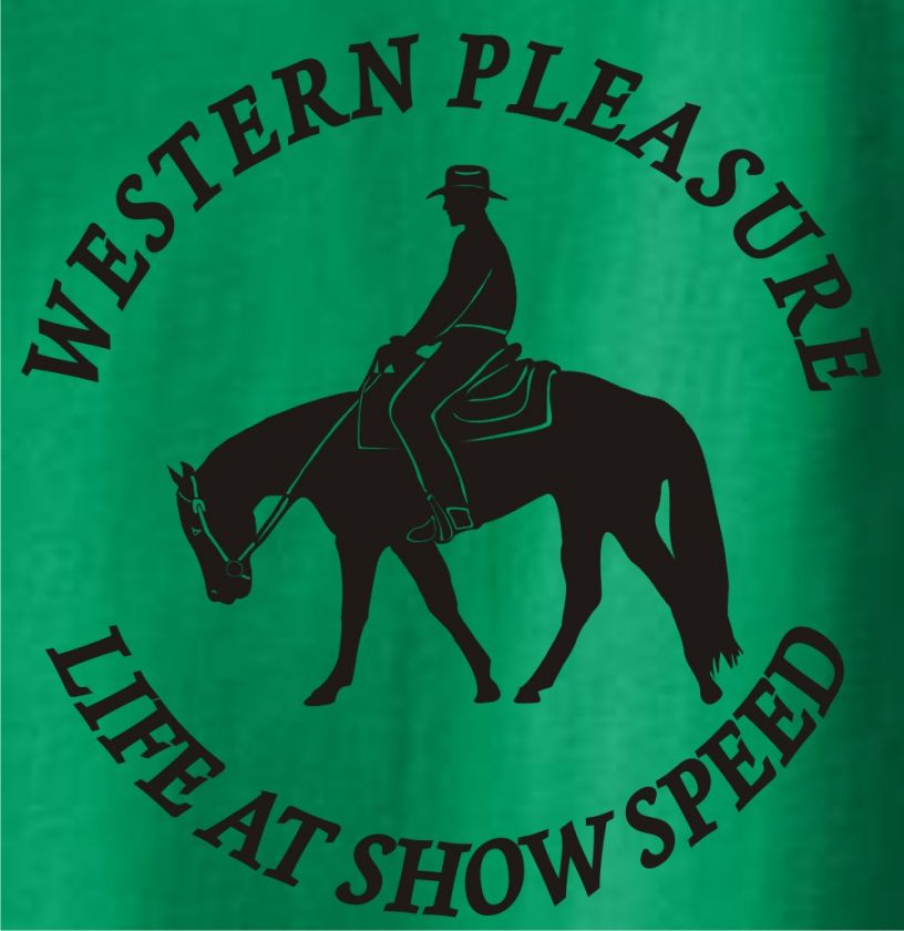 Western Pleasure Horse Rider T Shirt   Pick Your Color  