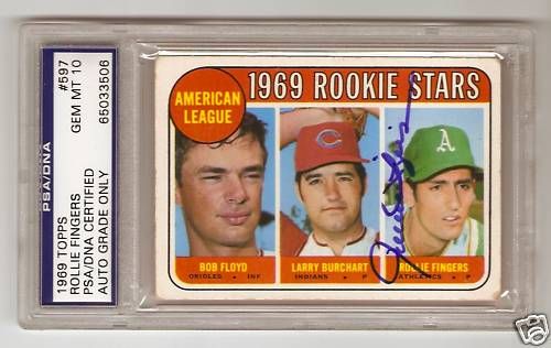 1969 TOPPS ROLLIE FINGERS AUTOGRAPHED ROOKIE HOF   