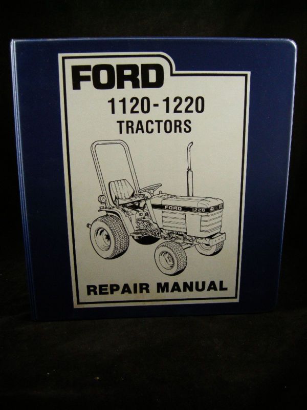 FORD New Holland 1120 and 1220 Tractor Service Manual  