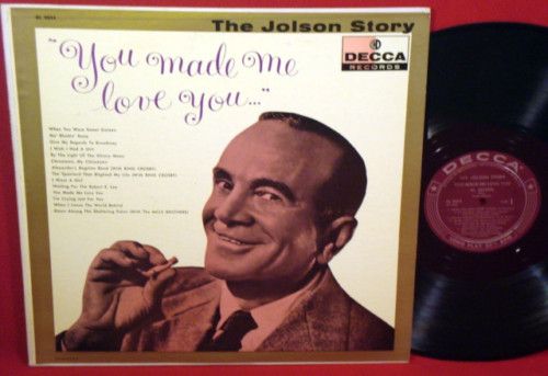 AL JOLSON You Made Me Love You Decca LP VG+  