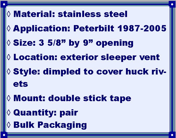   door trim set(2) dimple stainless steel for Peterbilt exterior vent