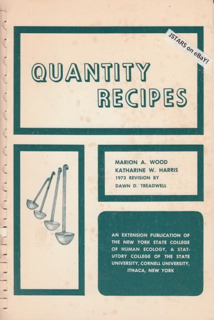 1973 CORNELL UNIVERSITY QUANTITY RECIPES COOKBOOK  